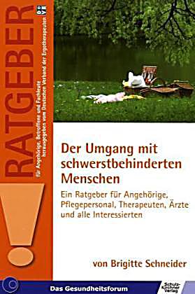 Schneider: Der Umgang mit schwerstbehinderten Menschen