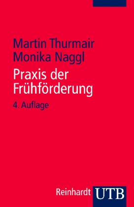 Thurmair u. Naggl: Praxis der Frühförderung