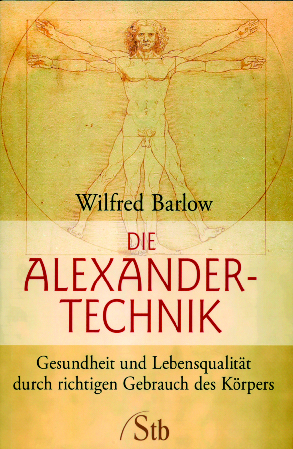 Barlow: Die Alexander-Technik