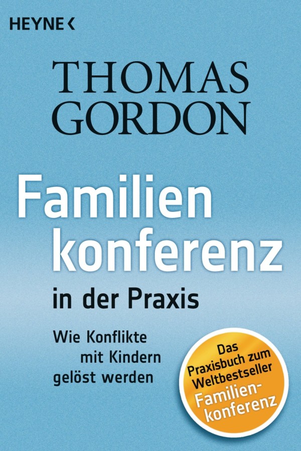 Gordon: Familienkonferenz in der Praxis