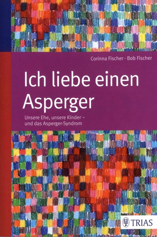 Fischer/Fischer: Ich liebe einen Asperger