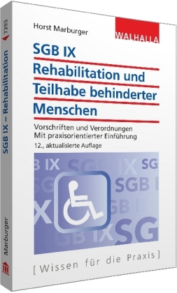 Marburger: SGB IX - Rehabilitation und Teilhabe behinderter Menschen