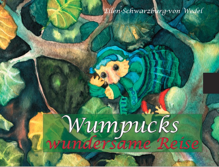 Schwarzburg-von Wedel: Wumpucks wundersame Reise