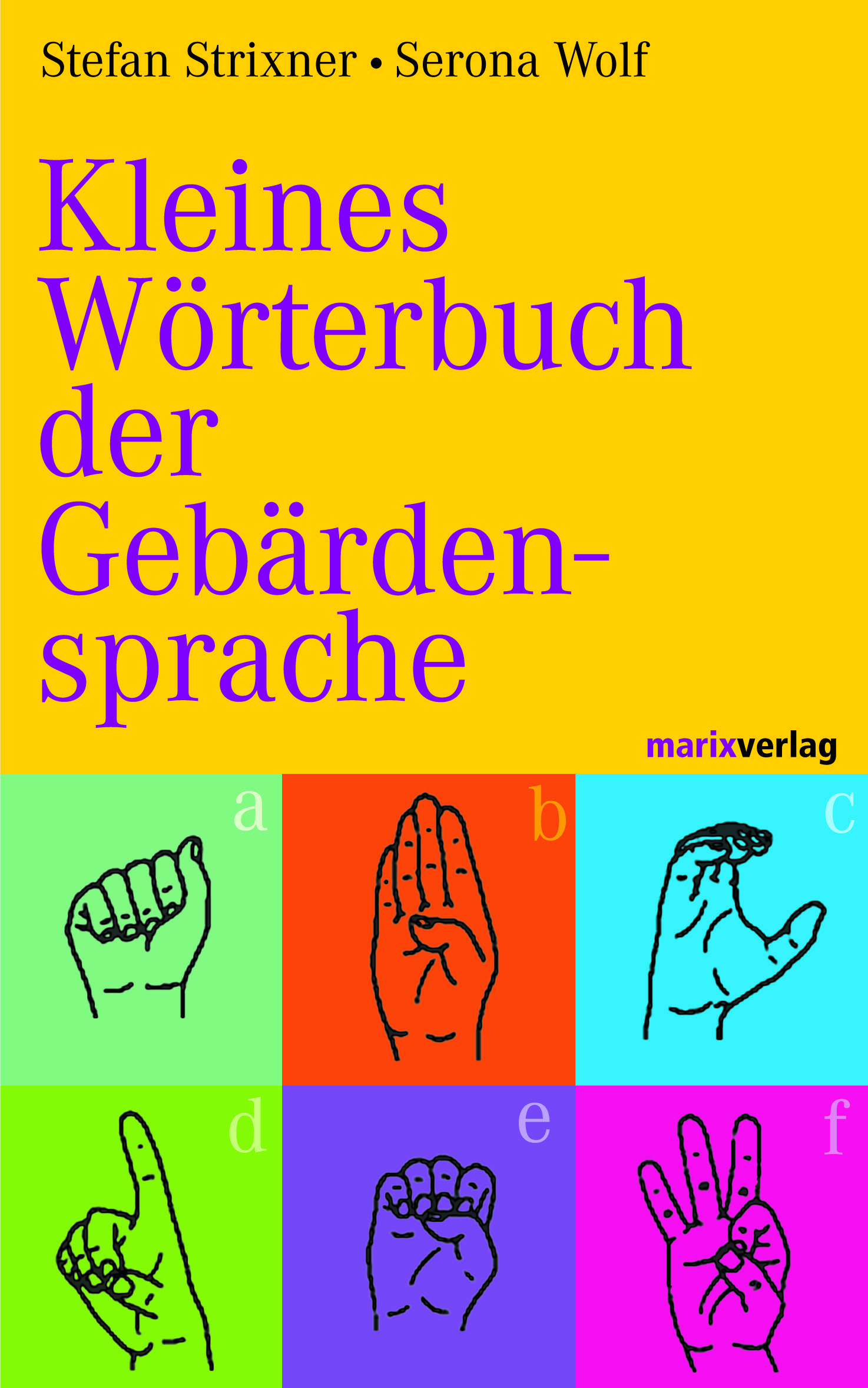 Strixner/ Wolf: Kleines Wörterbuch der Gebärdensprache