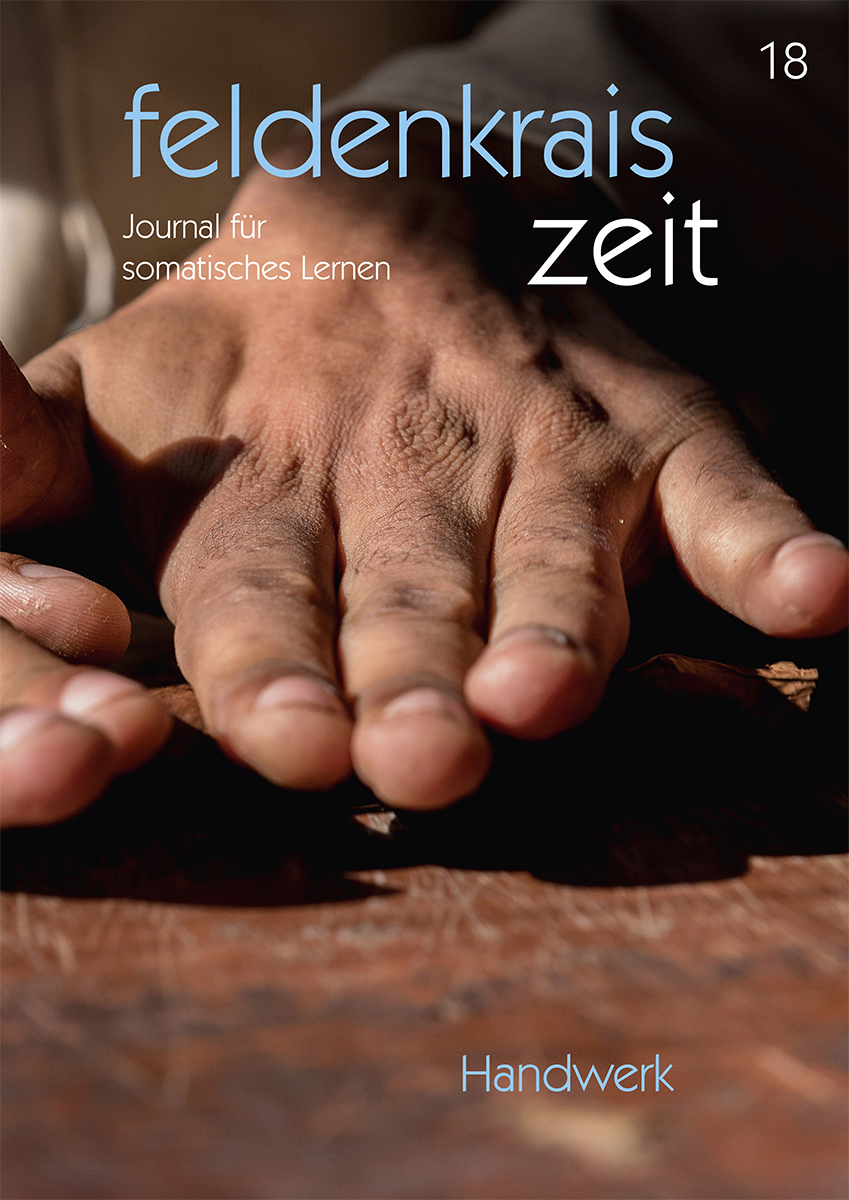 feldenkrais zeit 18: Handwerk