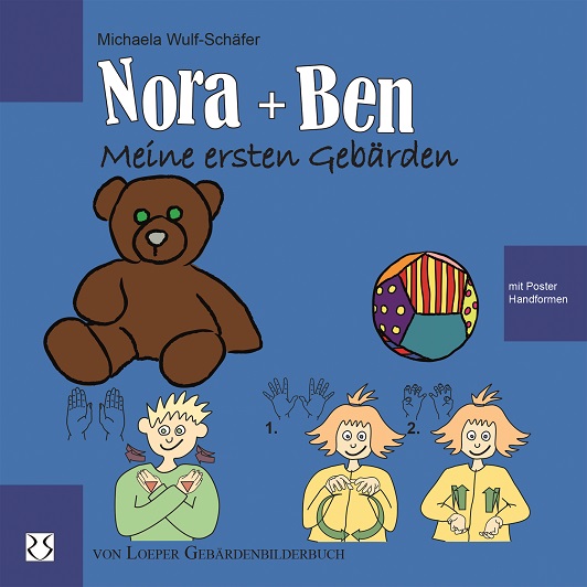 Michaela Wulf-Schäfer: Nora und Ben - Meine ersten Gebärden