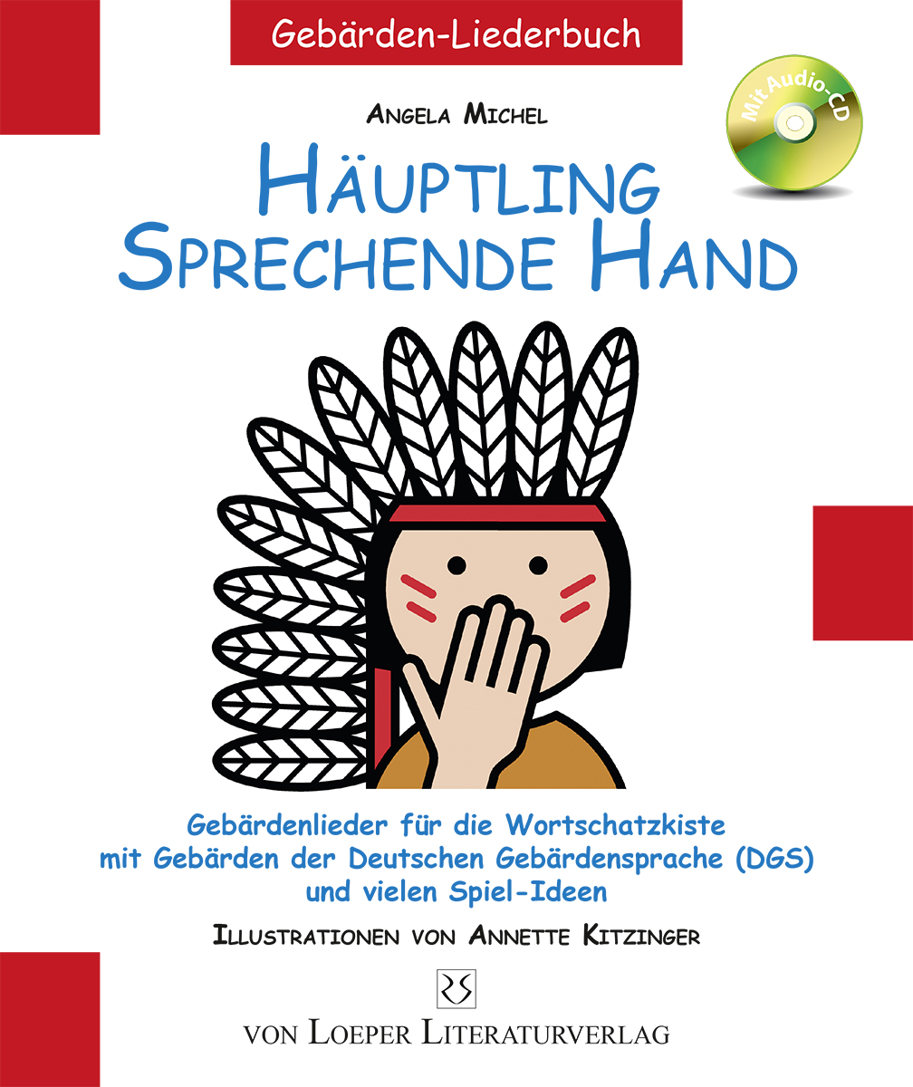Angela Michel: Häuptling Sprechende Hand