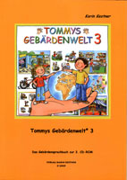 Kestner: Tommys Gebärdenwelt 3