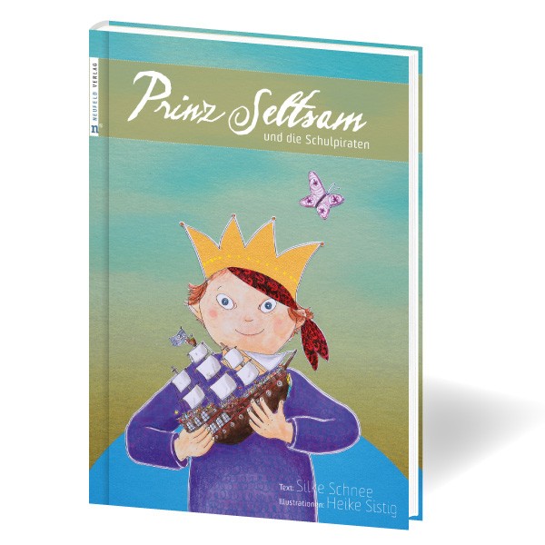Schnee: Prinz Seltsam und die Schulpiraten