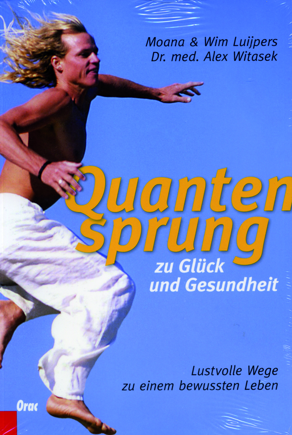 Luijpers/Lujipers/Witasek: Quantensprung zu Glück und Gesundheit