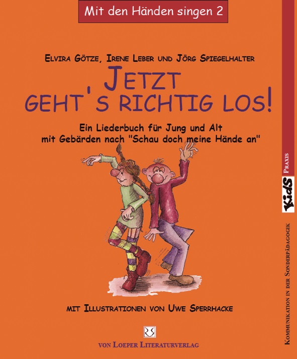 Götze/ Leber/ Spiegelhalter (Hg.): Jetzt geht’s richtig los! SdmHa