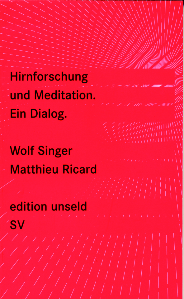 Singer/Ricard: Hirnforschung und Meditation