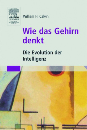Calvin: Wie das Gehirn denkt