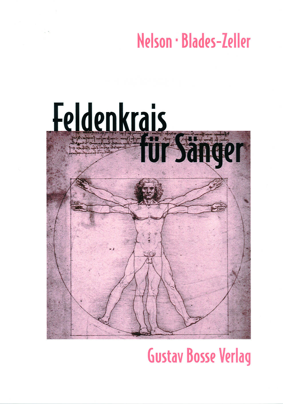 Nelson/Blades-Zeller: Feldenkrais für Sänger
