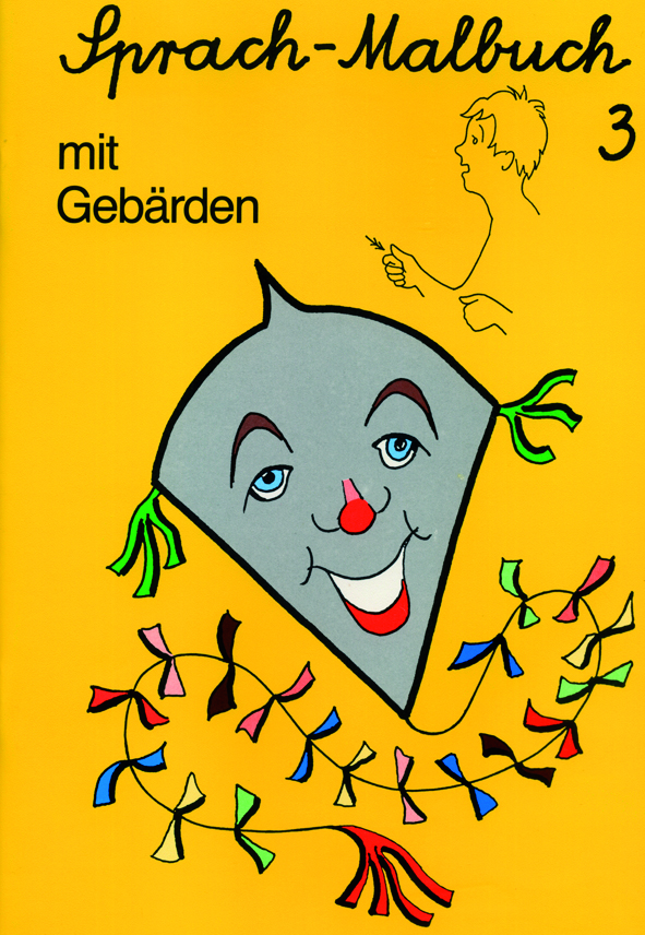 Liebsch: Sprach-Malbuch 3 mit Gebärden