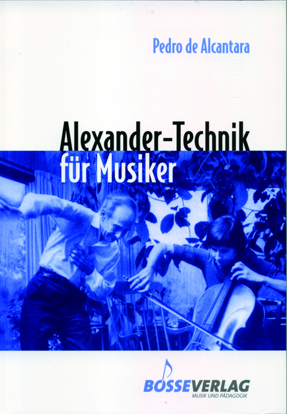 Alcantara: Alexander-Technik für Musiker