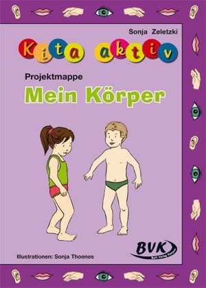 Zeletzki: Kita aktiv „Projektmappe Mein Körper“