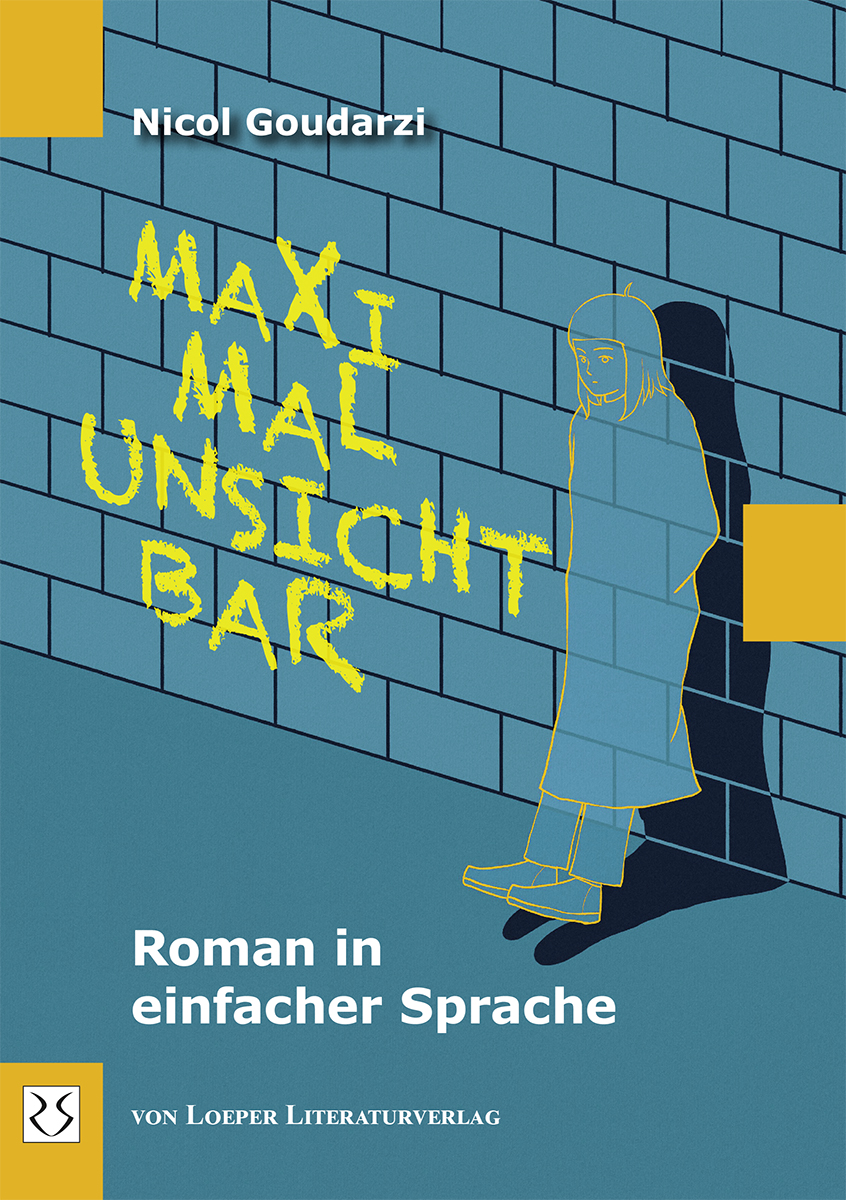 Goudarzi: Maximal unsichtbar. In einfacher Sprache