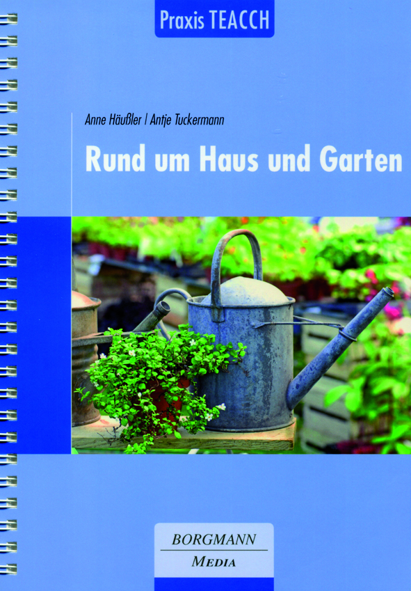Häussler/Tuckermann: Praxis TEACCH - Rund um Haus und Garten