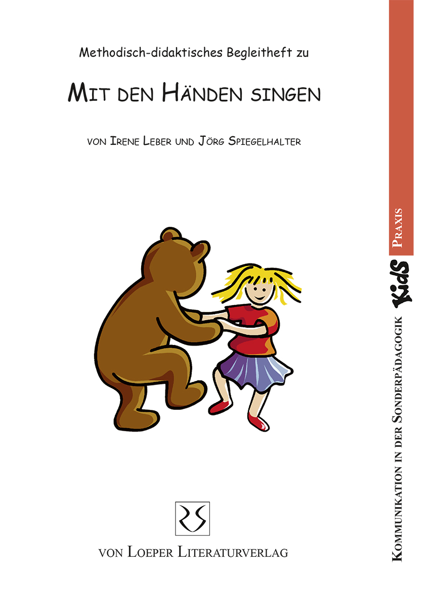Leber/Spiegelhalter: Mit den Händen singen / Begleitheft