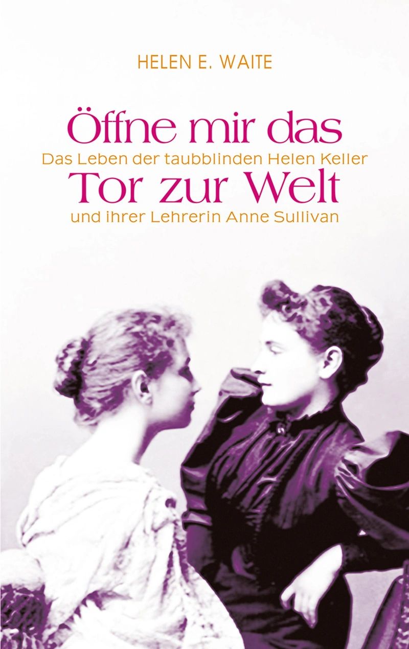 Helen Waite: Öffne mir das Tor zur Welt